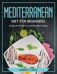 bokomslag Mediterranean Diet for Beginners
