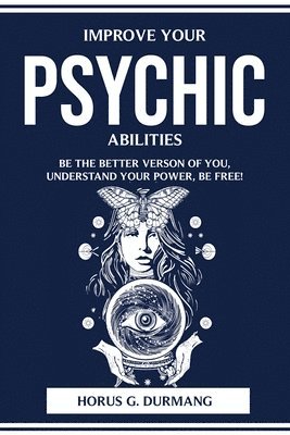 Improve Your Psychic Abilities 1