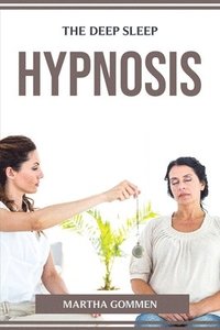 bokomslag Deep Sleep Hypnosis
