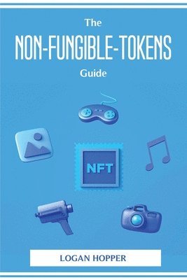 The Non-Fungible-Tokens Guide 1