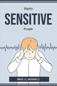 bokomslag Highly Sensitive People