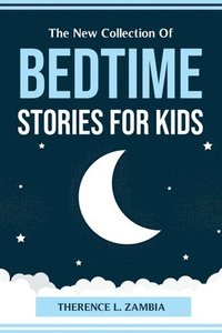 bokomslag The New Collection Of Bedtime Stories for Kids