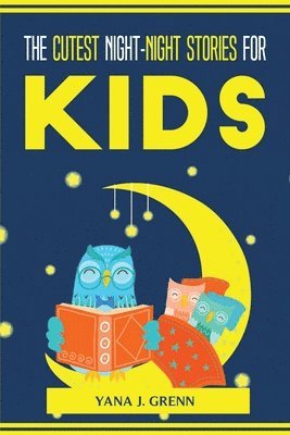 The Cutest Night-Night Stories for Kids 1