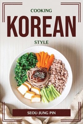 bokomslag Cooking Korean Style