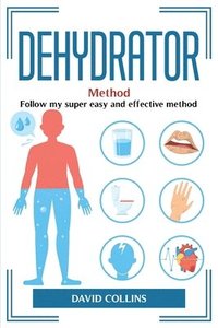 bokomslag Dehydrator Method