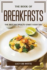 bokomslag The Book of Breakfasts