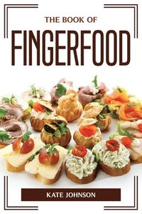 bokomslag The Book of Fingerfood