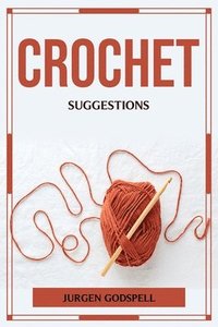 bokomslag Crochet Suggestions