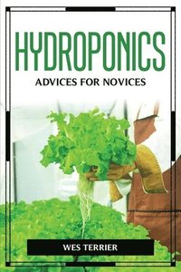 bokomslag Hydroponics Advices for Novices