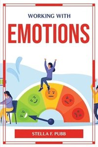 bokomslag Working with Emotions