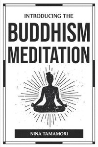 bokomslag Introducing the Buddhism Meditation