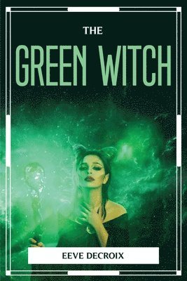 Green Witch 1