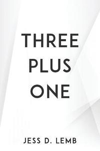 bokomslag Three Plus One