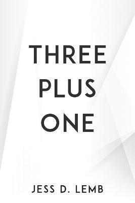 Three Plus One 1