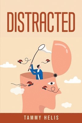 Distracted 1