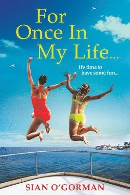 Sian O'Gorman, O'Gorman,Sian - For Once In My Life, Häftad