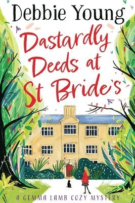 Dastardly Deeds at St Bride's 1