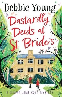 bokomslag Dastardly Deeds at St Bride's