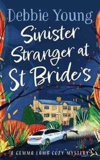 bokomslag Sinister Stranger at St  Bride's