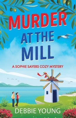 Murder at the Mill 1