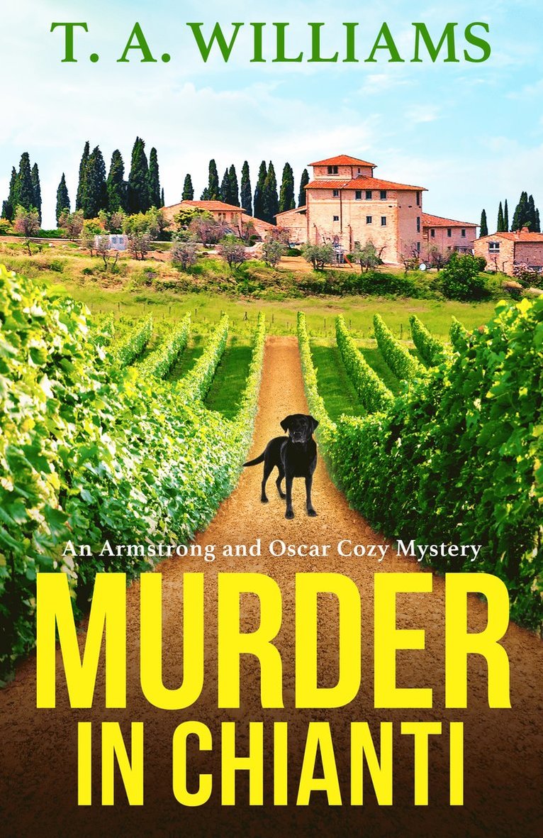 T A Williams, T. A. Williams - Murder in Chianti, Inbunden