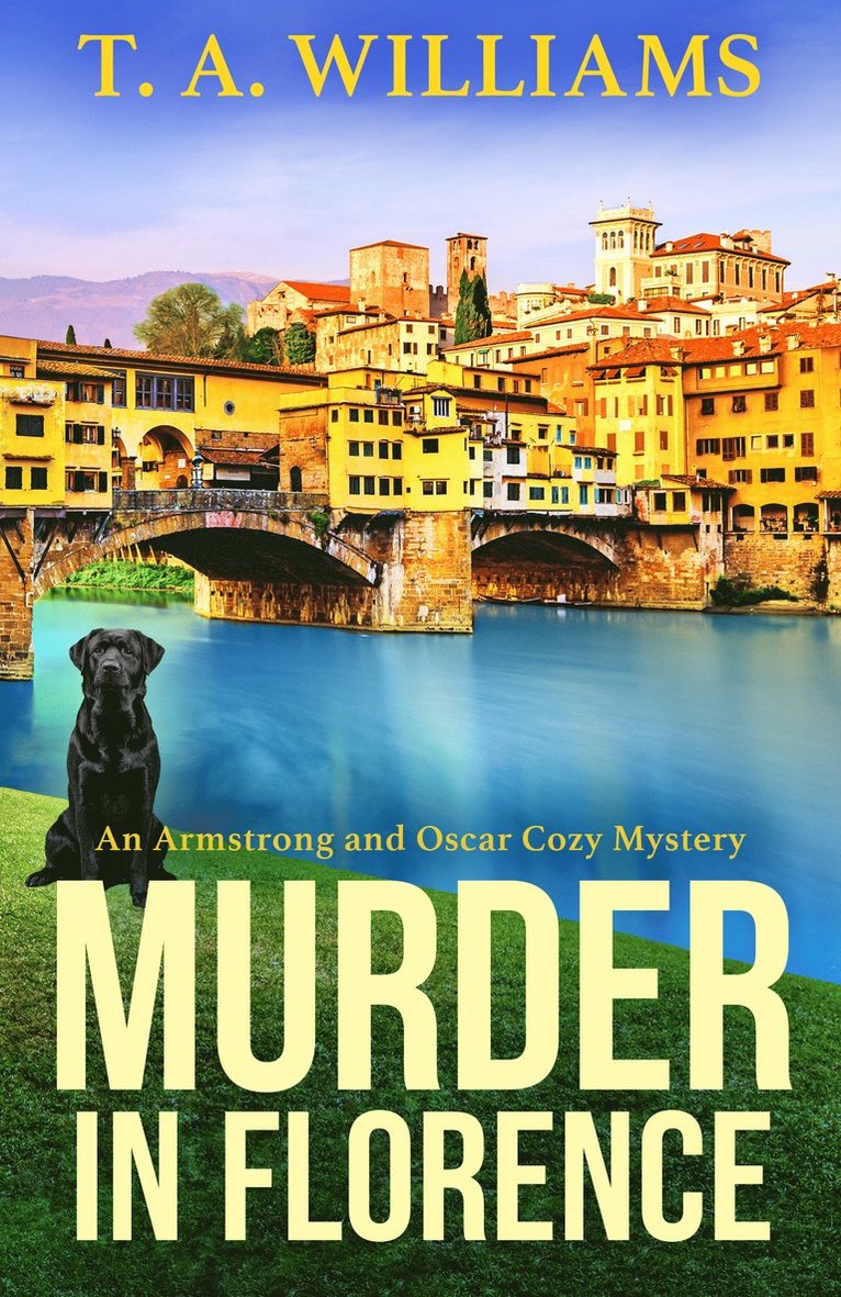 T A Williams, T. A. Williams, A. Williams, T. - Murder in Florence, Inbunden