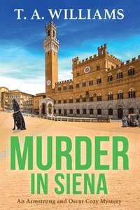 bokomslag Murder in Siena