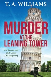 bokomslag Murder at the Leaning Tower