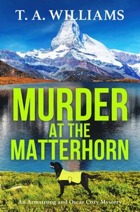 bokomslag Murder at the Matterhorn