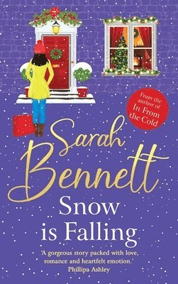 Sarah Bennett - Snow is Falling, Inbunden
