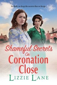 bokomslag Shameful Secrets on Coronation Close
