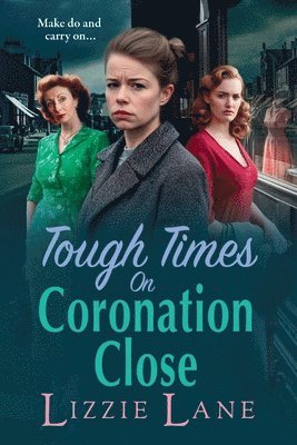 Tough Times on Coronation Close 1