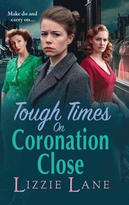 Tough Times on Coronation Close 1