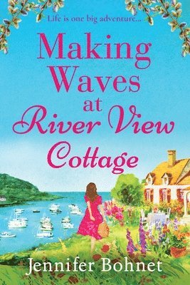 Making Waves at River View Cottage 1