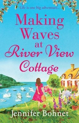 bokomslag Making Waves at River View Cottage