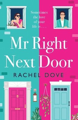 Rachel Dove - Mr Right Next Door, Häftad