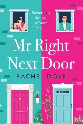 Rachel Dove - Mr Right Next Door, Häftad