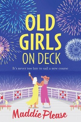 Maddie Please, Maddie Please - Old Girls on Deck, Häftad