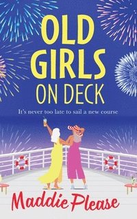 bokomslag Old Girls on Deck