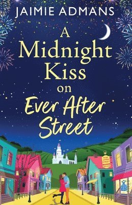 bokomslag A Midnight Kiss on Ever After Street