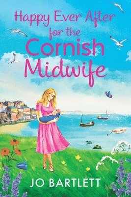 Happy Ever After for the Cornish Midwife