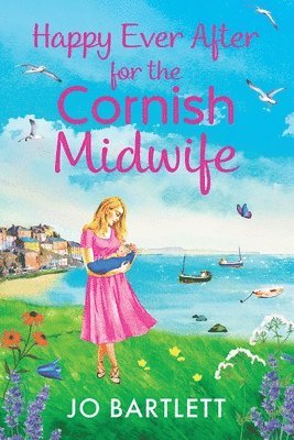 Happy Ever After for the Cornish Midwife 1