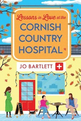 bokomslag Lessons in Love at the Cornish Country Hospital