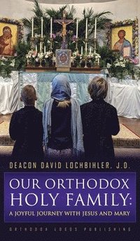 bokomslag Our Orthodox Holy Family