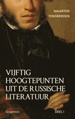 bokomslag Vijftig hoogtepunten uit de Russische literatuur