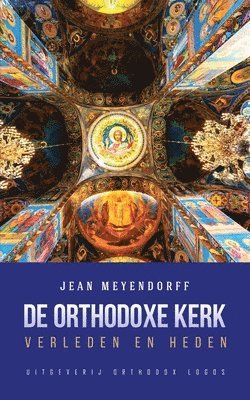 bokomslag De Orthodoxe Kerk