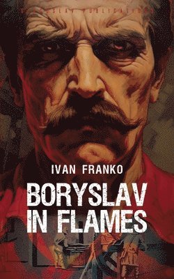 Ivan Franko - Boryslav in Flames, Häftad