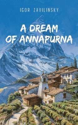 bokomslag A Dream of Annapurna