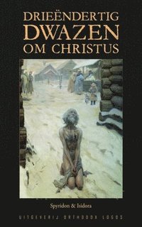 bokomslag Drieëndertig Dwazen om Christus