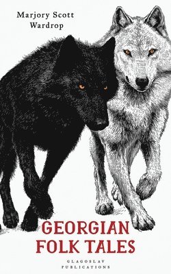 Jack Monro - Georgian Folk Tales, Häftad
